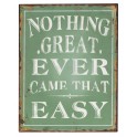 Plaque métal : "Nothing easy"