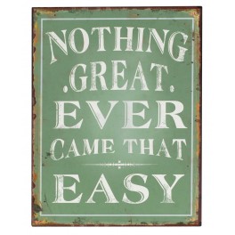 Plaque métal : "Nothing easy"