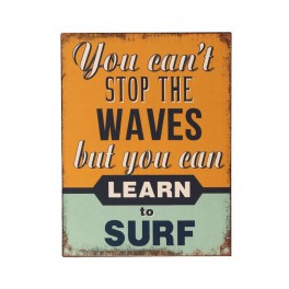 Plaque métal Learn to surf the waves