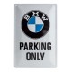 Plaque 3D métal 20x30 cm BMW : Parking Only