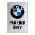 Plaque 3D métal 20x30 cm BMW : Parking Only