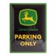 Plaque 3D métal noire 30x40 cm : John Deere parking only 