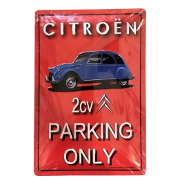 Plaque Citroën 2CV Parking Only (Fond Rouge), 30 x 20 cm