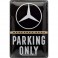 Plaque 3D métal Mercedes : Parking Only 30 x 20 cm