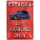 Plaque Métal bombée : Citroën 2CV Parking Only (Fond Rouge), 30 x 20 cm